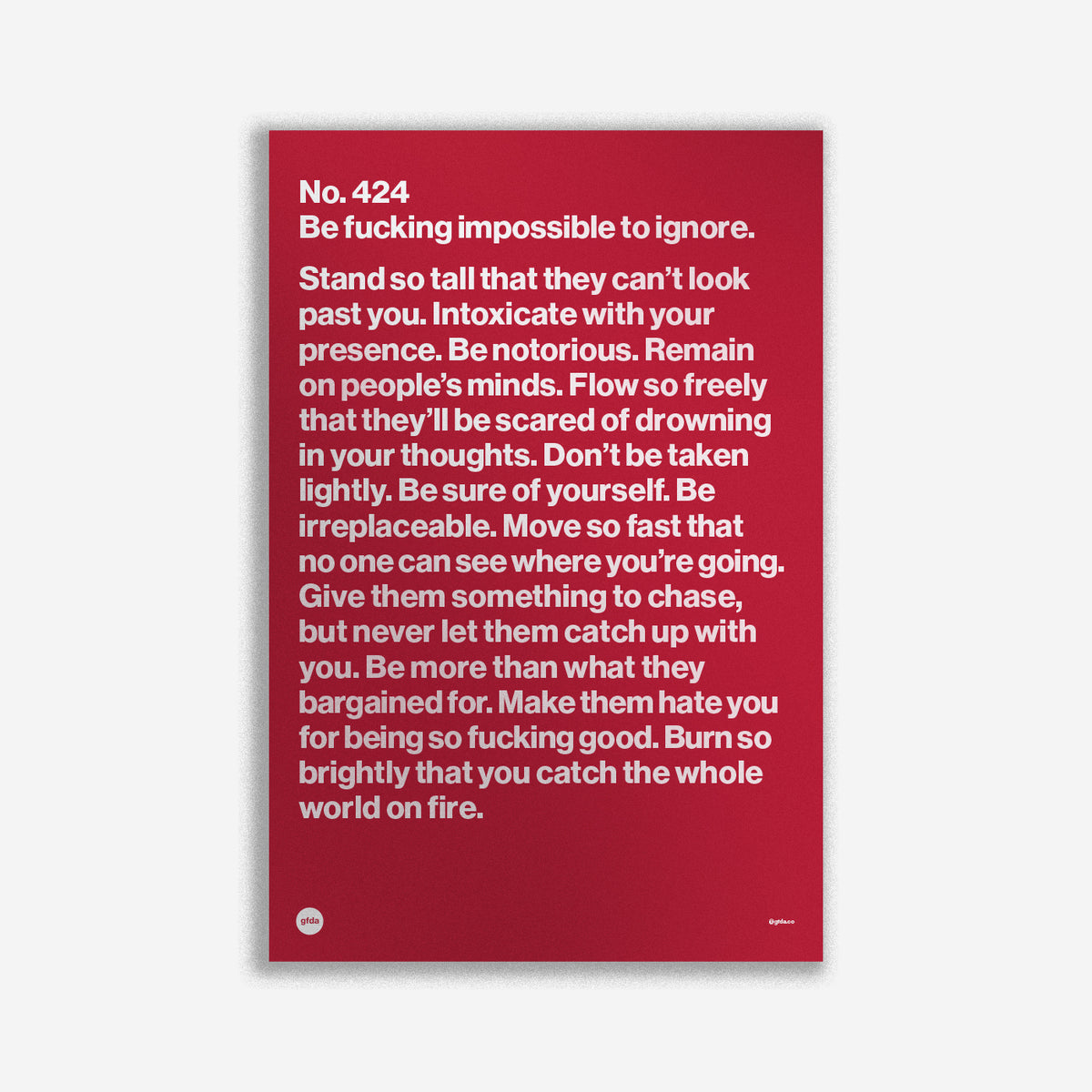 Be Impossible To Ignore 12x18 Print Gfda